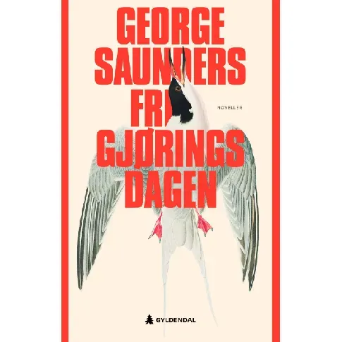 Bilde av best pris Frigjøringsdagen av George Saunders - Skjønnlitteratur