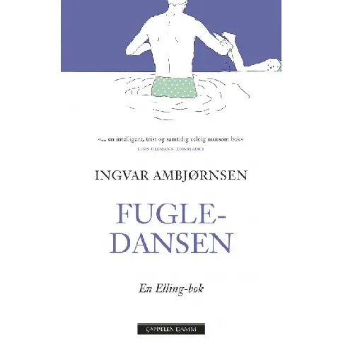 Bilde av best pris Fugledansen av Ingvar Ambjørnsen - Skjønnlitteratur