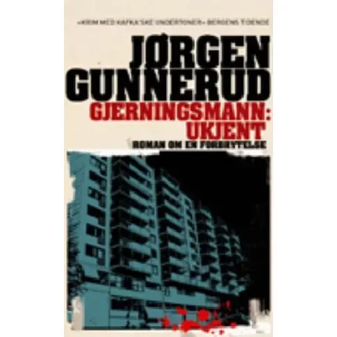 Bilde av best pris Gjerningsmann: ukjent - En krim og spenningsbok av Jørgen Gunnerud