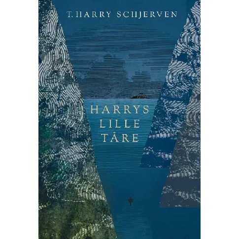 Bilde av best pris Harrys lille tåre av T. Harry Schjerven - Skjønnlitteratur