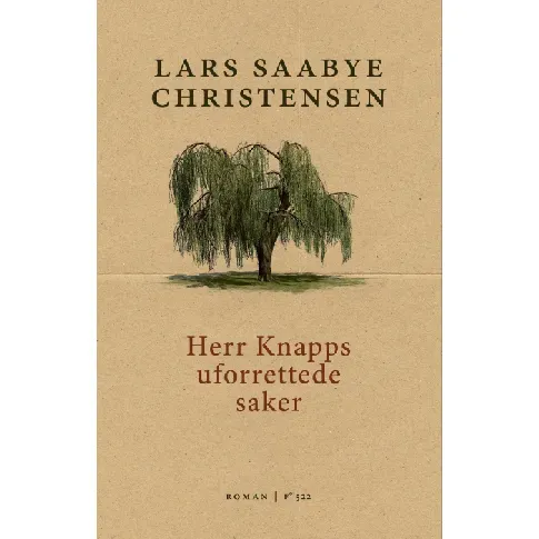 Bilde av best pris Herr Knapps uforrettede saker av Lars Saabye Christensen - Skjønnlitteratur