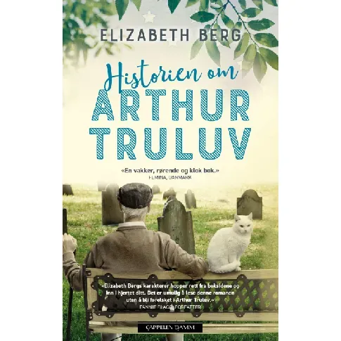 Bilde av best pris Historien om Arthur Truluv av Elizabeth Berg - Skjønnlitteratur