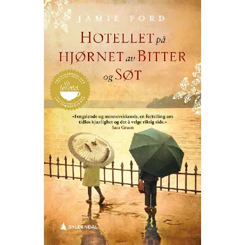 Bilde av best pris Hotellet på hjørnet av Bitter og Søt av Jamie Ford - Skjønnlitteratur