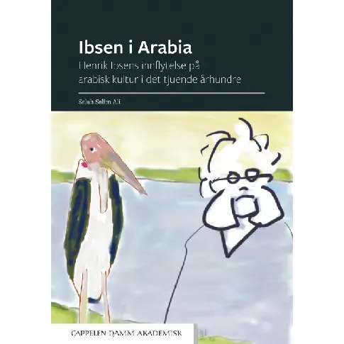 Bilde av best pris Ibsen i Arabia - En bok av Salah Salim Ali