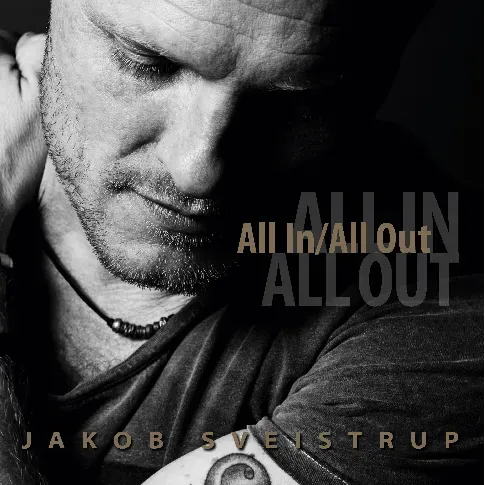 Bilde av best pris Jakob Sveistrup - All In/All Out - Musikk