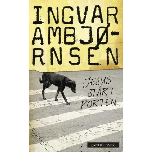 Bilde av best pris Jesus står i porten av Ingvar Ambjørnsen - Skjønnlitteratur