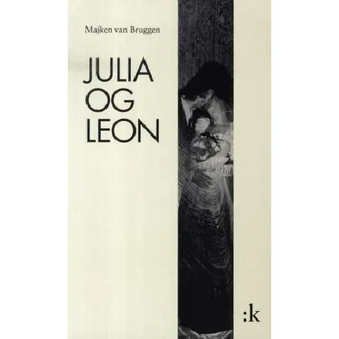 Bilde av best pris Julia og Leon av Majken van Bruggen - Skjønnlitteratur