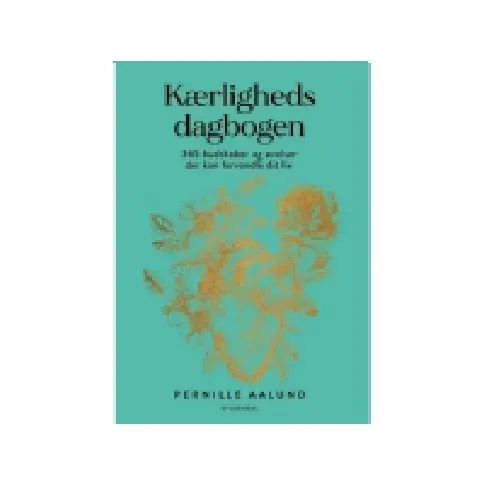 Bilde av best pris Kærlighedsdagbogen | Pernille Aalund | Språk: Dansk Bøker - Kropp & Sinn