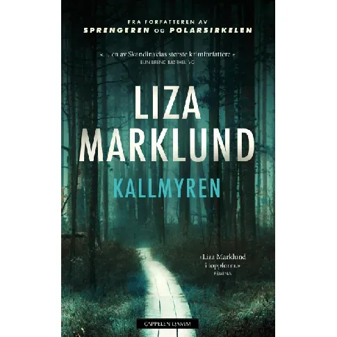 Bilde av best pris Kallmyren - En krim og spenningsbok av Liza Marklund
