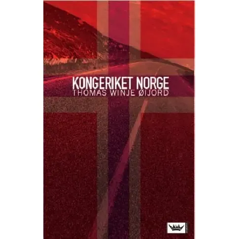 Bilde av best pris Kongeriket Norge av Thomas Winje Øijord - Skjønnlitteratur