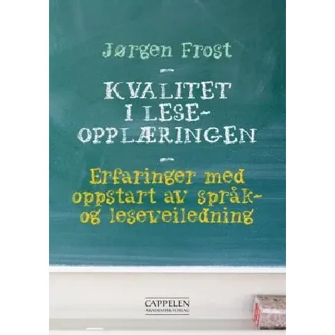 Bilde av best pris Kvalitet i leseopplæringen - En bok av Jørgen Frost