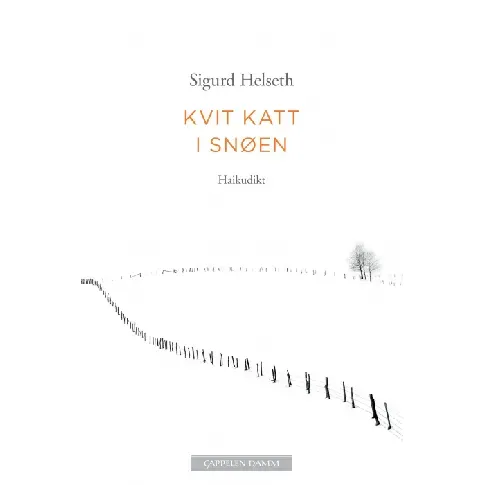 Bilde av best pris Kvit katt i snøen av Sigurd Helseth - Skjønnlitteratur