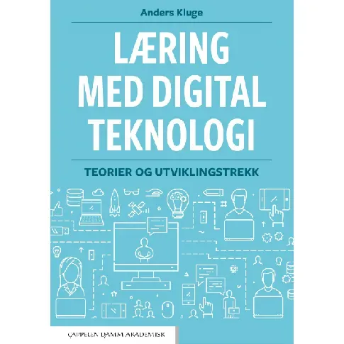 Bilde av best pris Læring med digital teknologi - En bok av Anders Kluge
