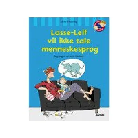 Bilde av best pris Lasse-Leif vil ikke tale menneskesprog | Mette Finderup | Språk: Dansk Bøker - Bilde- og pappbøker - Bildebøker