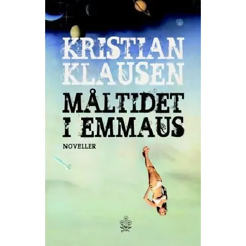 Bilde av best pris Måltidet i Emmaus av Kristian Klausen - Skjønnlitteratur