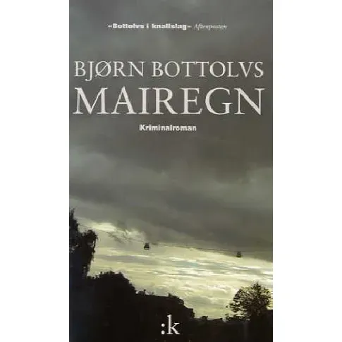 Bilde av best pris Mairegn - En krim og spenningsbok av Bjørn Bottolvs