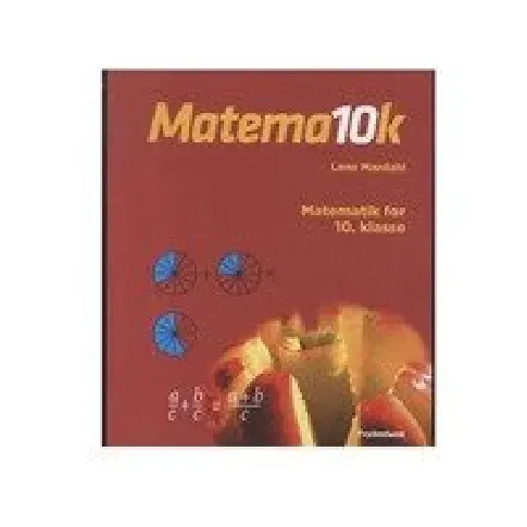 Bilde av best pris Matema10k - matematik for 10. klasse | Lene Mardahl | Språk: Dansk Bøker - Skole & lærebøker - Folkeskole