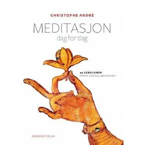 Bilde av best pris Meditasjon dag for dag - En bok av Christophe Andre
