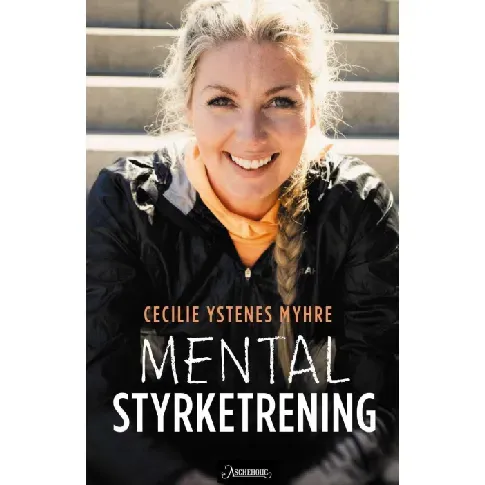 Bilde av best pris Mental styrketrening - En bok av Cecilie Ystenes Myhre