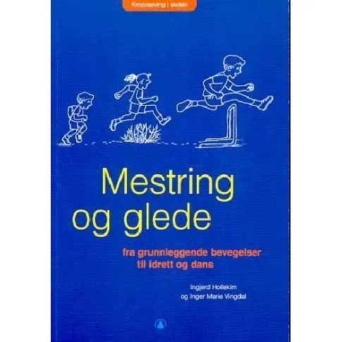 Bilde av best pris Mestring og glede - En bok av Ingjerd Hollekim