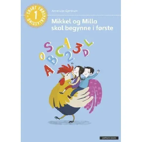 Bilde av best pris Mikkel og Milla skal begynne i første - En bok av Anne-Lise Gjerdrum
