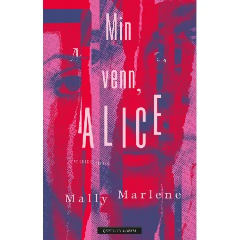 Bilde av best pris Min venn, Alice - En krim og spenningsbok av Mally Marlene
