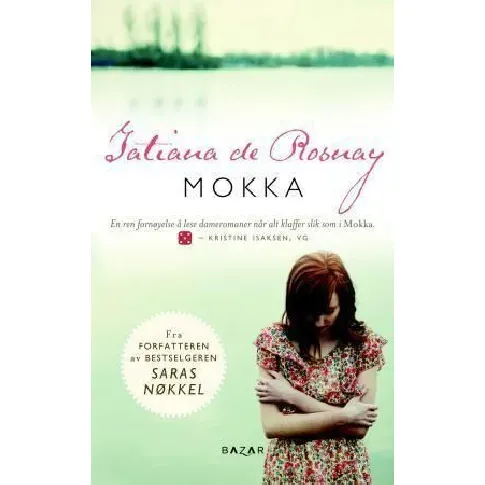 Bilde av best pris Mokka av Tatiana de Rosnay - Skjønnlitteratur