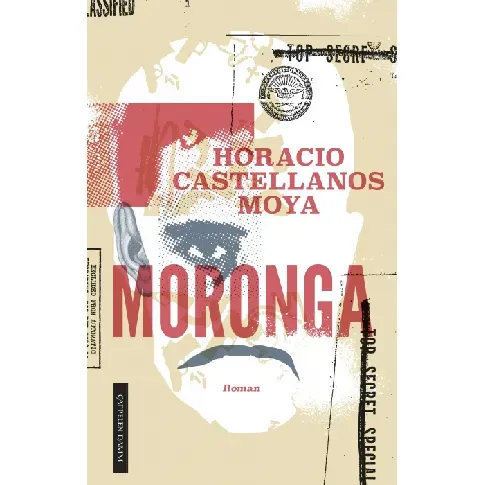 Bilde av best pris Moronga - En krim og spenningsbok av Horacio Castellanos Moya
