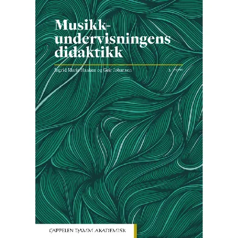 Bilde av best pris Musikkundervisningens didaktikk - En bok av Ingrid Maria Hanken