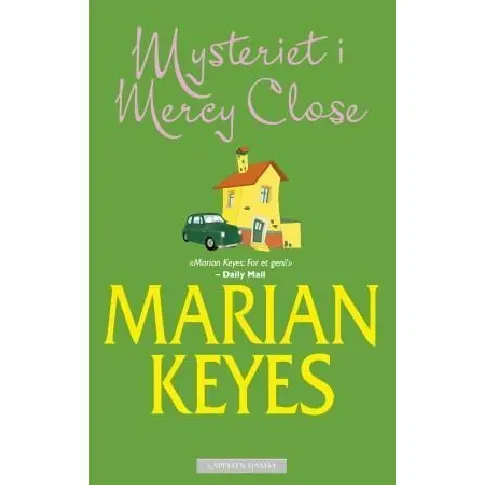 Bilde av best pris Mysteriet i Mercy Close av Marian Keyes - Skjønnlitteratur