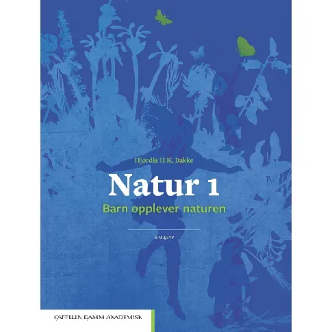 Bilde av best pris Natur 1 - En bok av Hjørdis H. K. Bakke