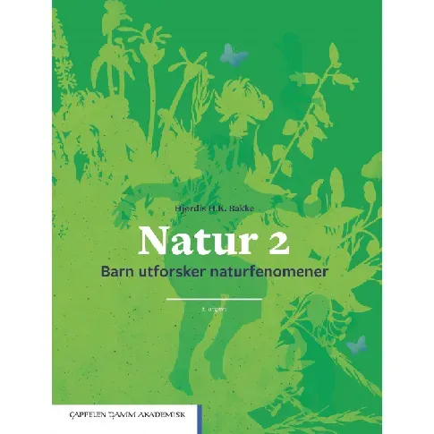 Bilde av best pris Natur 2 - En bok av Hjørdis H. K. Bakke