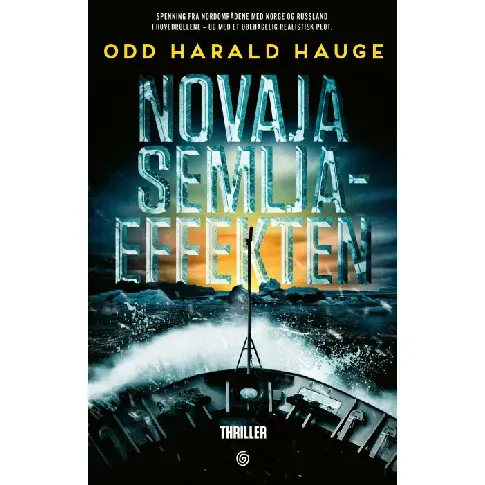 Bilde av best pris Novaja Semlja- effekten - En krim og spenningsbok av Odd Harald Hauge