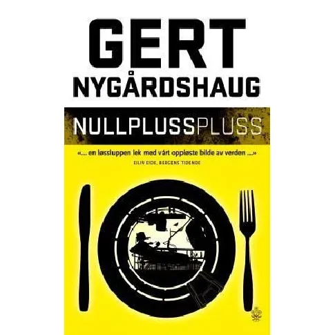 Bilde av best pris Nullpluss pluss av Gert Nygårdshaug - Skjønnlitteratur