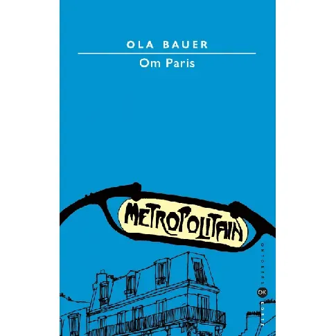 Bilde av best pris Om Paris av Ola Bauer - Skjønnlitteratur
