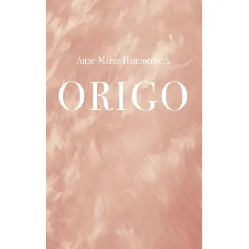 Bilde av best pris Origo av Anne-Maren Hammerbeck - Skjønnlitteratur