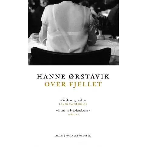 Bilde av best pris Over fjellet av Hanne Ørstavik - Skjønnlitteratur