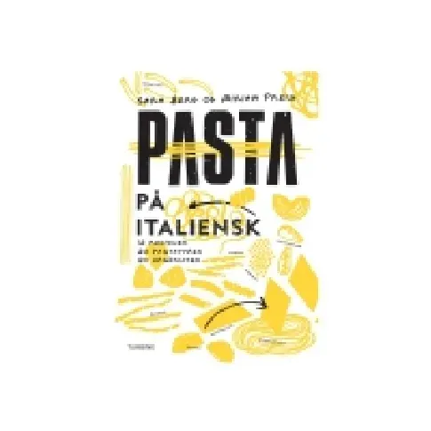 Bilde av best pris Pasta på italiensk - av Berg Sara, Preis Miriam - book (booklet) | Språk: Dansk Bøker - Ungdomsbøker