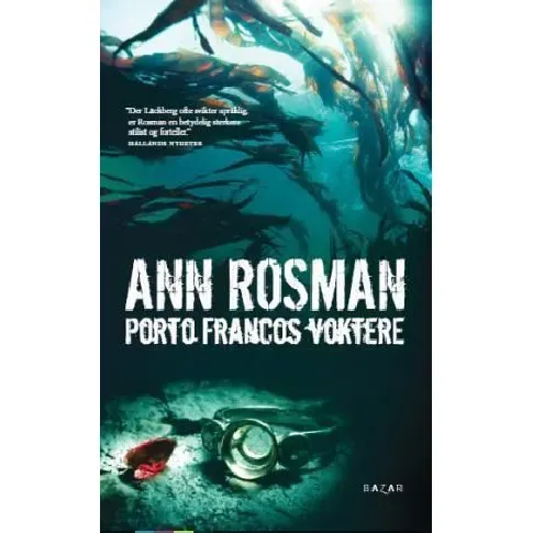 Bilde av best pris Porto Francos voktere - En krim og spenningsbok av Ann Rosman
