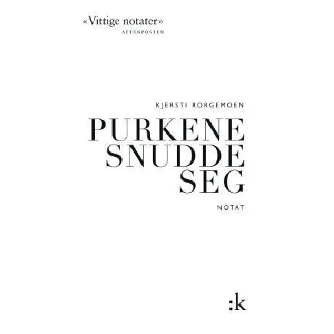 Bilde av best pris Purkene snudde seg av Kjersti Rorgemoen - Skjønnlitteratur