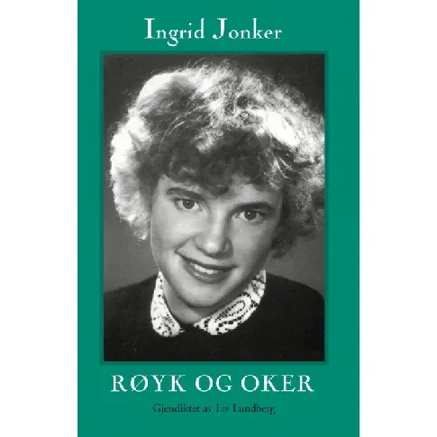 Bilde av best pris Røyk og oker av Ingrid Jonker - Skjønnlitteratur