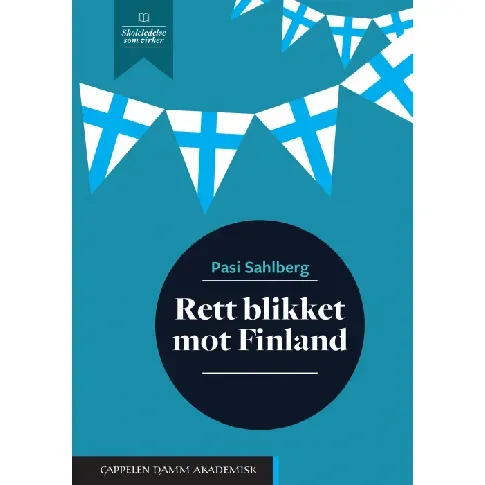 Bilde av best pris Rett blikket mot Finland - En bok av Pasi Sahlberg