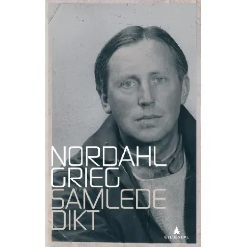 Bilde av best pris Samlede dikt av Nordahl Grieg - Skjønnlitteratur