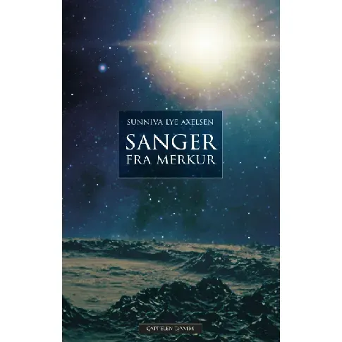 Bilde av best pris Sanger fra Merkur av Sunniva Lye Axelsen - Skjønnlitteratur