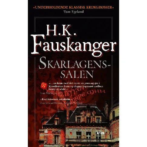Bilde av best pris Skarlagenssalen, eller Det røde rom gjengitt etter Oskar Prods Brattenschlags etterlatte nedtegnelser - En krim og spenningsbok av H. K. Fauskanger