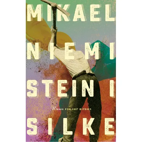 Bilde av best pris Stein i silke av Mikael Niemi - Skjønnlitteratur