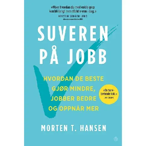 Bilde av best pris Suveren på jobb - En bok av Morten T. Hansen