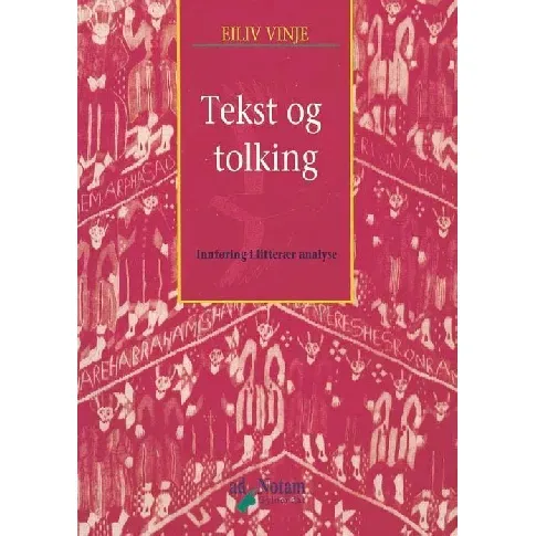 Bilde av best pris Tekst og tolking - En bok av Eiliv Vinje