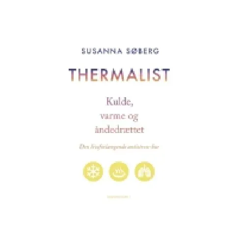Bilde av best pris Thermalist | Susanna Søberg | Språk: Dansk Bøker - Kropp & Sinn