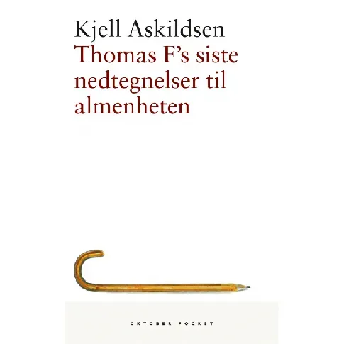 Bilde av best pris Thomas F's siste nedtegnelser til almenheten av Kjell Askildsen - Skjønnlitteratur